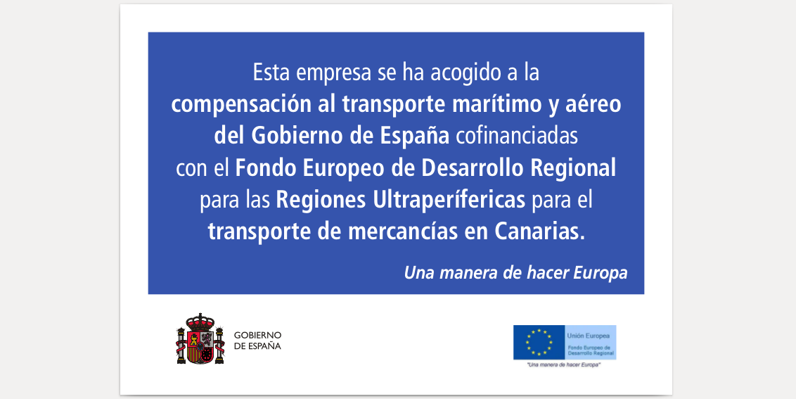 Esta empresa se ha acogido a la compensación al transporte marítimo y aéreo del Gobierno de España cofinanciadas con el Fondo Europeo de Desarrollo Regional para las Regiones Ultraperífericas para el transporte de mercancías en Canarias